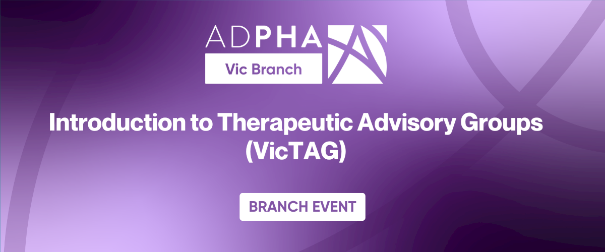 Vic Branch | Introduction to Therapeutic Advisory Groups (VicTAG)